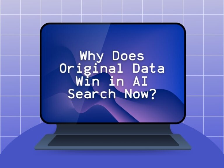 Why Does Original Data Win in AI Search